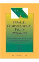 Parallel Computational Fluid Dynamics '98: Development and Applications of Parallel Technology