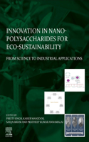 Innovation in Nano-Polysaccharides for Eco-Sustainability