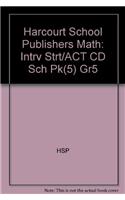 Harcourt School Publishers Math: Intrv Strt/ACT CD Sch Pk(5) Gr5