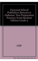 Harcourt School Publishers Storytown Alabama: Test Preparation Practice/Armt Student Edition Grade 5