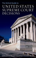 Oxford Guide to United States Supreme Court Decisions