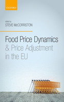 Food Price Dynamics and Price Adjustment in the Eu