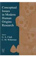 Conceptual Issues in Modern Human Origins Research: (Evolutionary Foundations of Human Behavior Series)