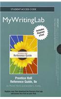 NEW MyLab Writing with Pearson eText -- Standalone Access Card -- for Prentice Hall Reference Guide: Includes Pearson Etext(English)
