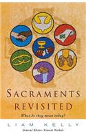 Sacraments Revisited