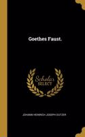 Goethes Faust.