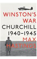 Winston's War: Churchill, 1940-1945