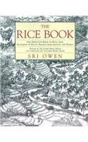 The Rice Book: The Definitive Book on Rice, with Hundreds of Exotic Recipes from Around the World