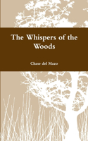 The Whispers of the Woods
