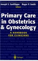 Primary Care in Obstetrics and Gynecology: A Handbook for Clinicians