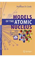 Models of the Atomic Nucleus: With Interactive Software