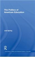 The Politics of American Education