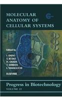 Molecular Anatomy of Cellular Systems