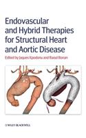 Endovascular and Hybrid Therapies for Structural Heart and Aortic Disease