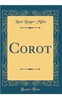 Corot (Classic Reprint)
