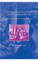 An Economic and Social History of the Netherlands, 1800–1920