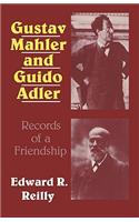 Gustav Mahler and Guido Adler