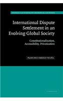 International Dispute Settlement in an Evolving Global Society