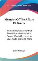 Memoirs Of The Affairs Of Greece
