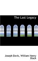 The Last Legacy