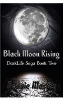 Black Moon Rising