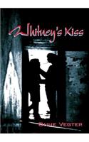 Whitney's Kiss