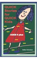 Quick Stories for Quick Kids