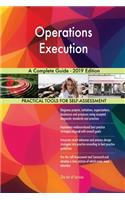 Operations Execution A Complete Guide - 2019 Edition