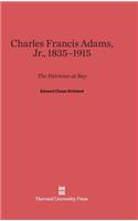 Charles Francis Adams, Jr., 1835-1915