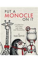 Put a Monocle On It