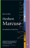 Herbert Marcuse: An Aesthetics of Liberation