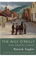 Wily O'Reilly: Irish Country Stories