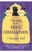 The Case of the Love Commandos: Vish Puri, Most Private Investigator