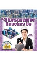 A Skyscraper Reaches Up