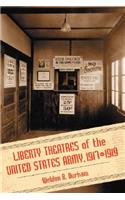 Liberty Theatres of the United States Army, 1917-1919