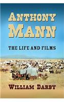 Anthony Mann: The Film Career(English)