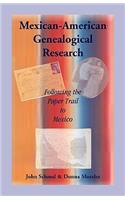 Mexican-American Genealogical Research