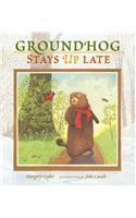 Groundhog Stays Up Late