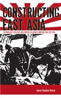 Constructing East Asia