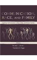 Communication, Race, and Family