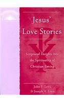 Jesus' Love Stories