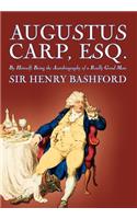 Augustus Carp, Esq. by Sir Henry Bashford, Biography & Autobiography