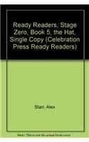 Ready Readers, Stage Zero, Book 5, the Hat, Single Copy