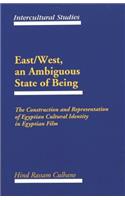 East/West, an Ambiguous State of Being