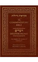 The Commentators' Bible: Deuteronomy