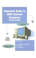 Educators Guide to Free Internet Resources: (Educators Guide to Free Internet Resources: Secondary Schools)