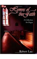 Hymns of the Faith: A Collection for Organ