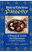 How To Celebrate the Passover