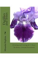 Daylilies and Irises