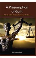 Presumption of Guilt